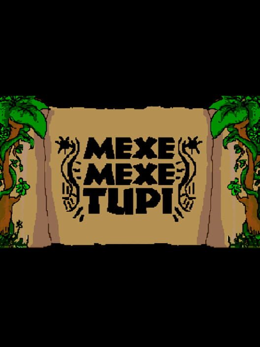 Mexe mexe tupi
