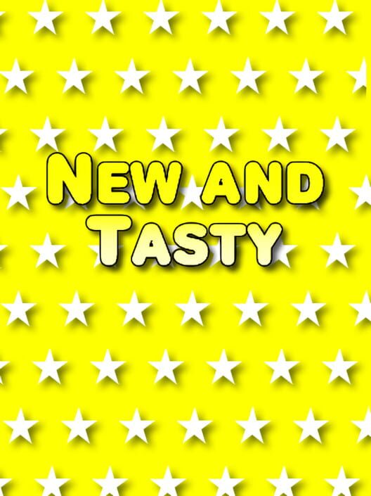 New and Tasty