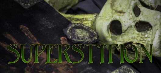Superstition