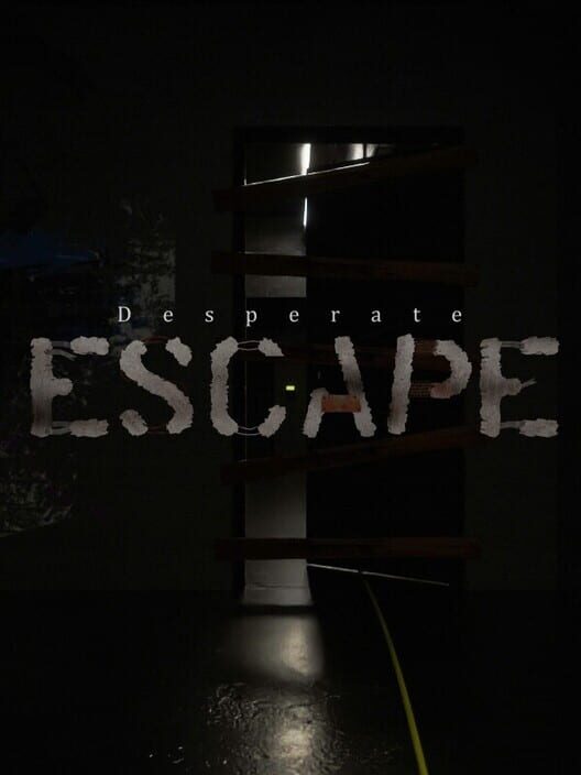 Desperate Escape