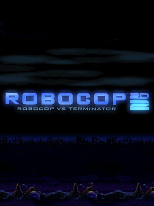 RoboCop 2D 2: RoboCop vs. Terminator