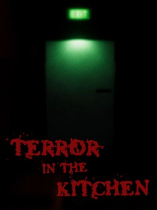 Terror in the Kitchen