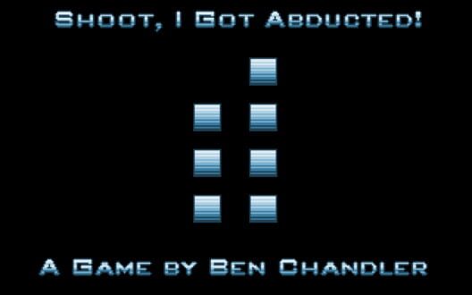 Shoot, I Got Abducted!