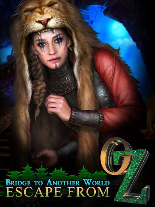 Bridge to Another World: Escape From Oz