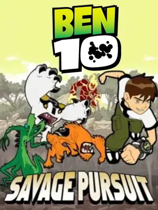 Ben 10: Savage Pursuit