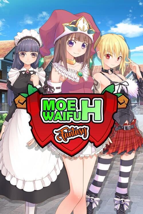 Moe Waifu H: Fantasy