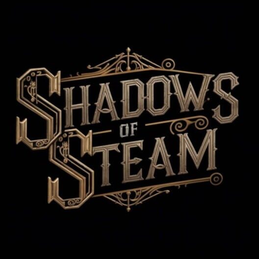 Shadows of Steam