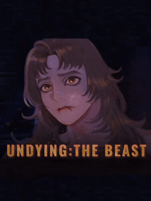Undying: The Beast