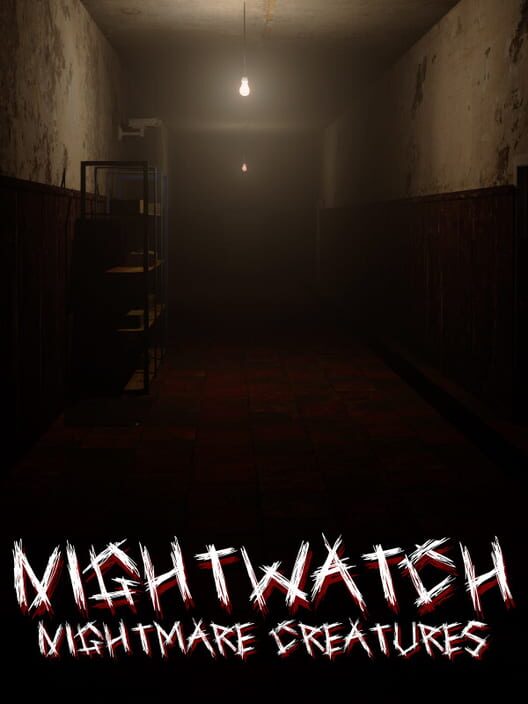 Nightwatch: Nightmare Creatures
