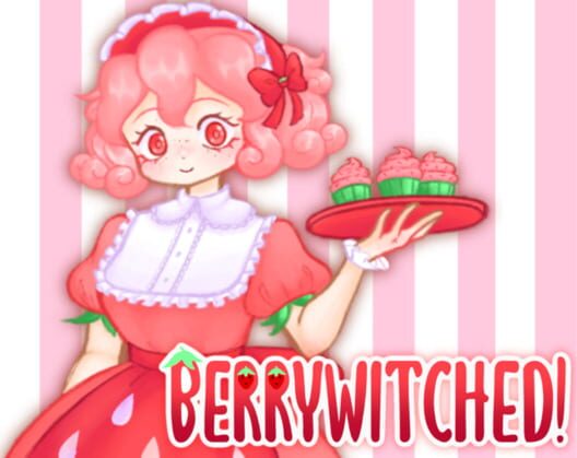 Berrywitched!