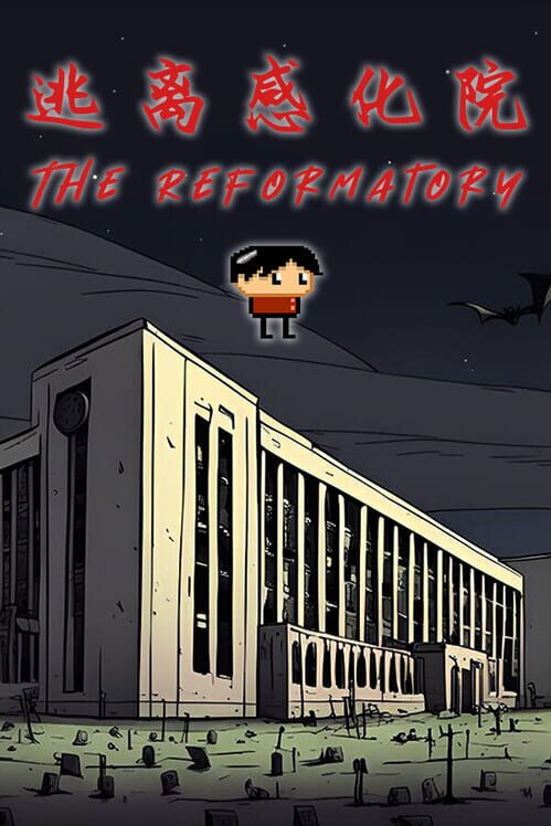 The Reformatory