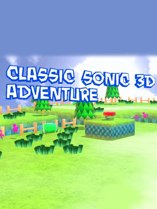 Classic Sonic 3D Adventure