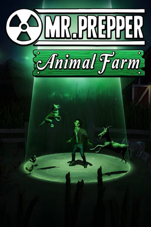 Mr. Prepper: Animal Farm