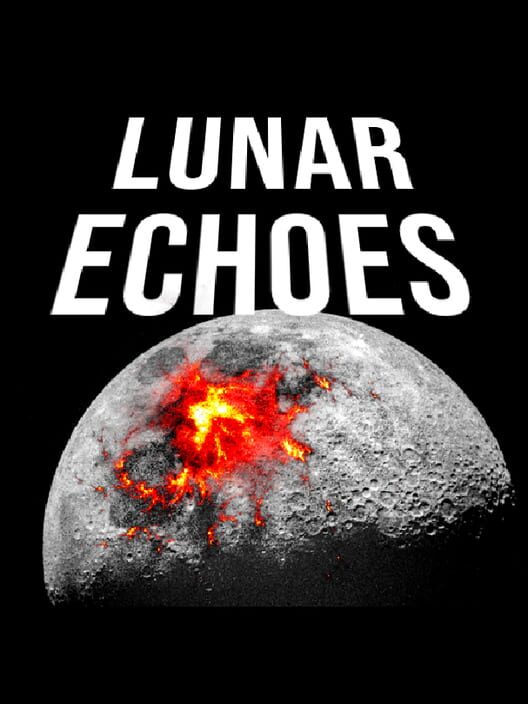 Lunar Echoes