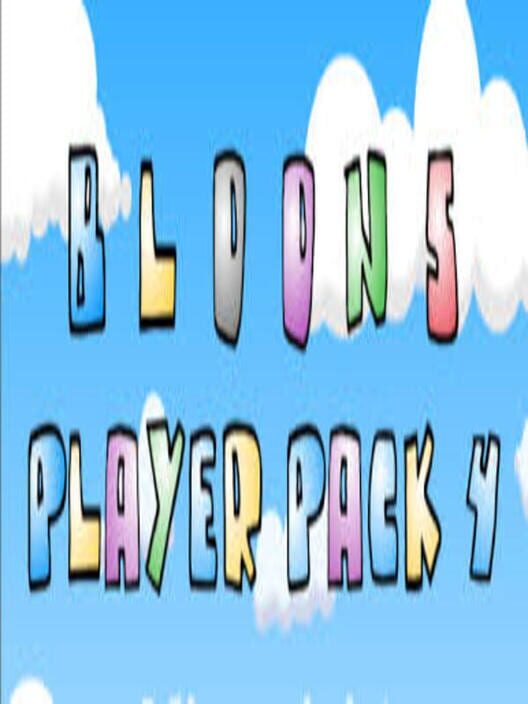 Bloons Player Pack 4