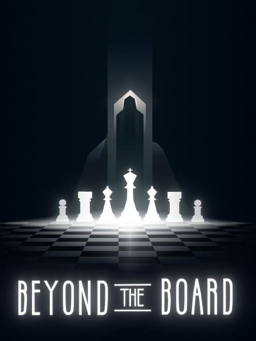 Beyond The Board