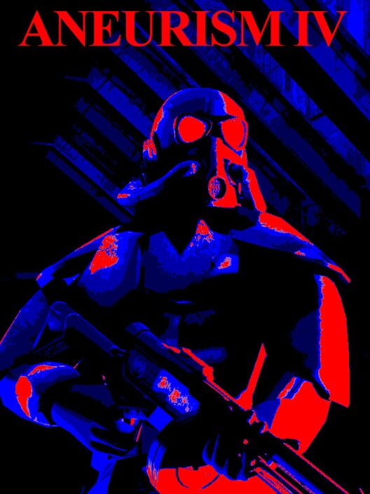 Aneurism IV