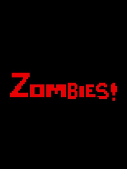Zombies!