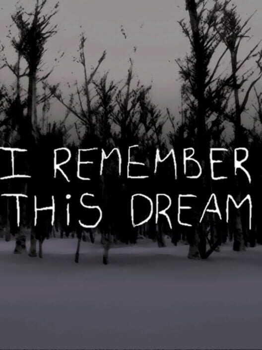 I Remember This Dream