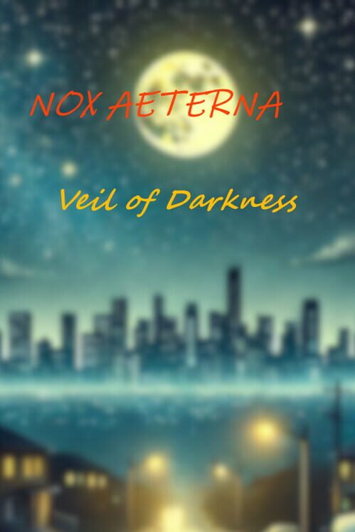 Nox Aeterna: Veil of Darkness