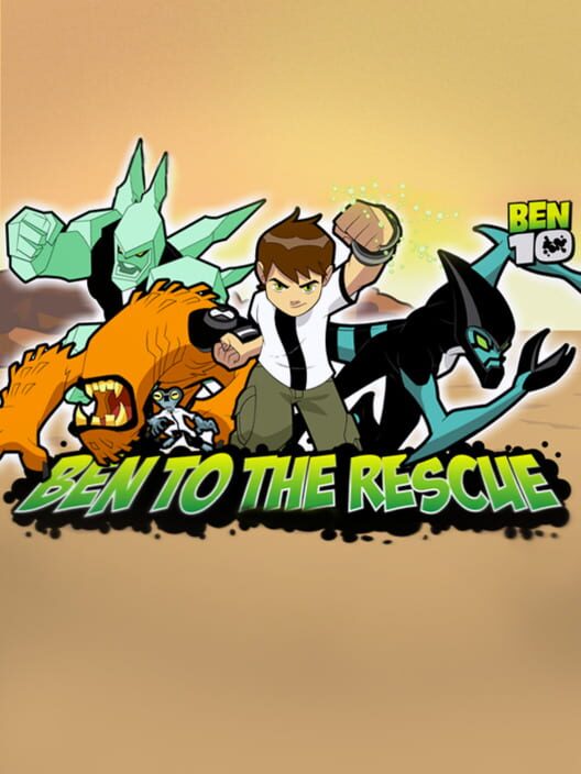 Ben 10: Ben to the Rescue