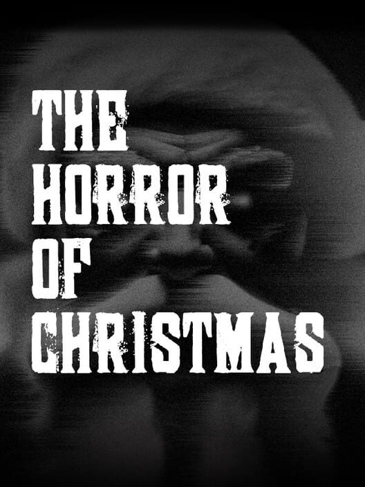 Happy Birthday: The Horror of Christmas