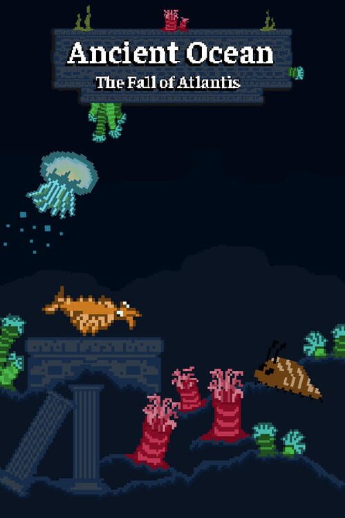 Ancient Ocean: The Fall of Atlantis