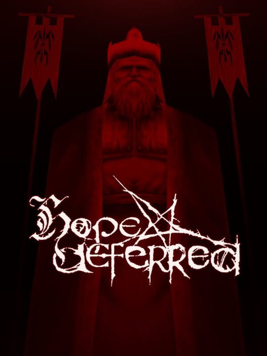 Hope Deferred