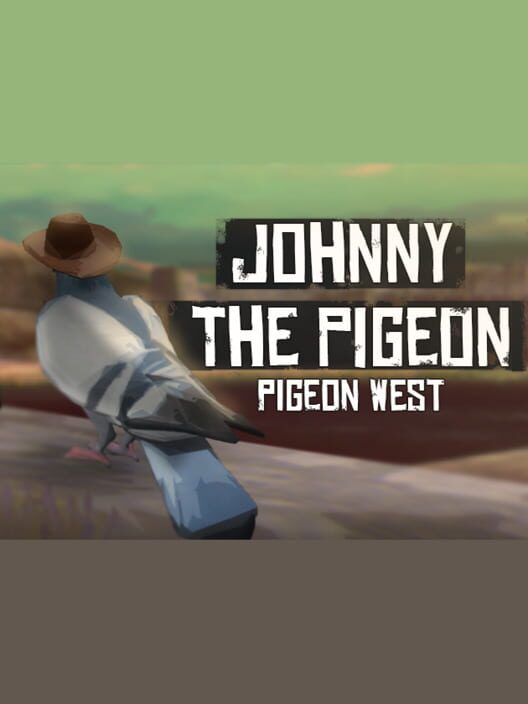 Pigeon West: Johnny the Pigeon