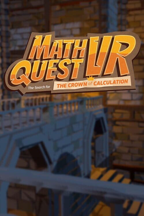 Math Quest VR : The Search for the Crown of Calculation