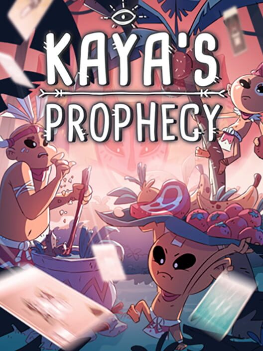 Kaya's Prophecy
