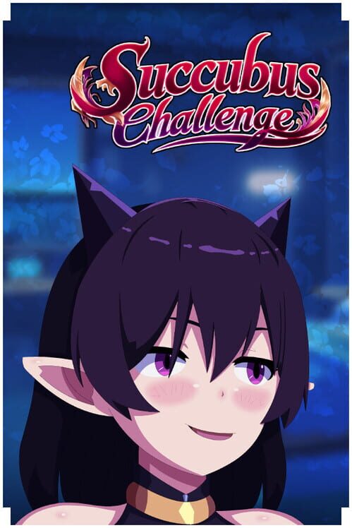 Succubus Challenge