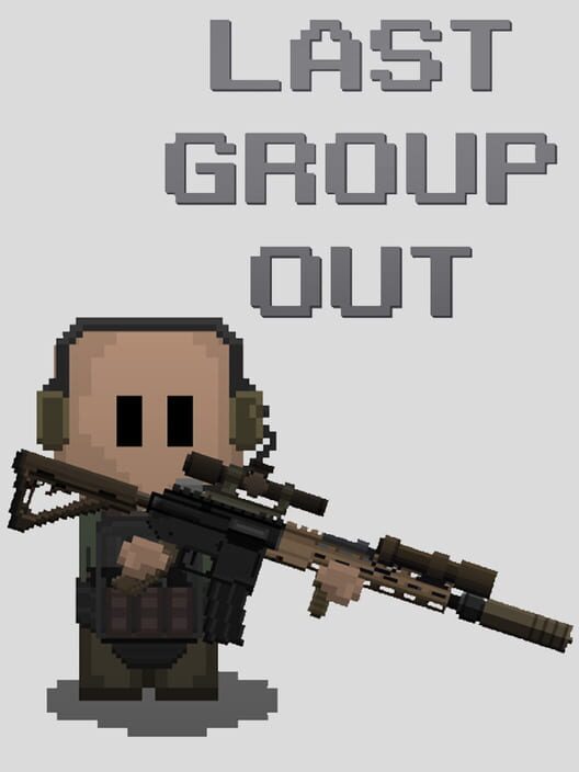 Last Group Out