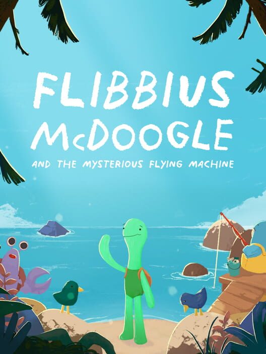 Flibbius McDoogle and the Mysterious Flying Machine