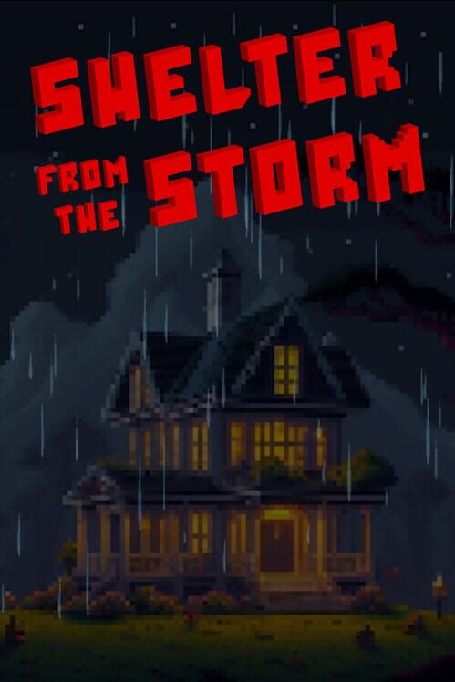 Shelter from the Storm