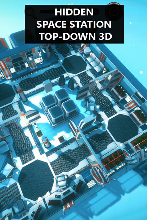 Hidden Space Station Top-Down 3D