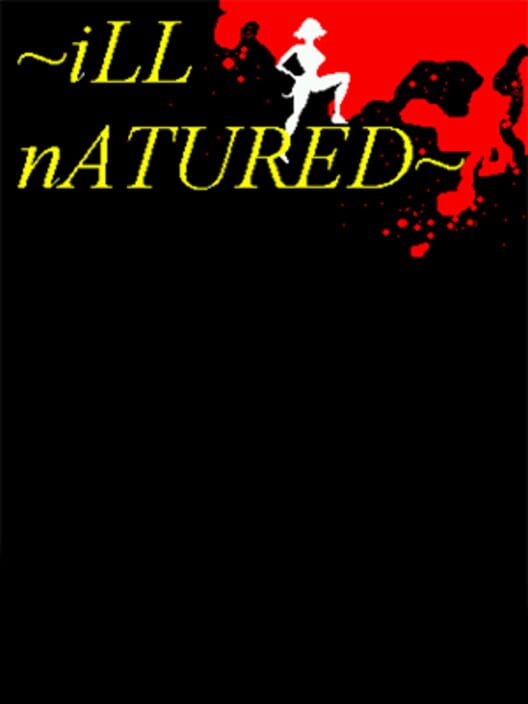 Ill Natured