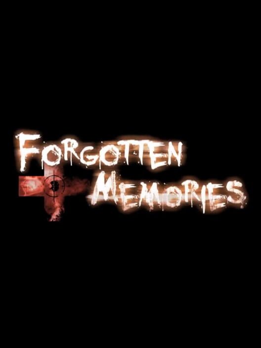 Forgotten Memories