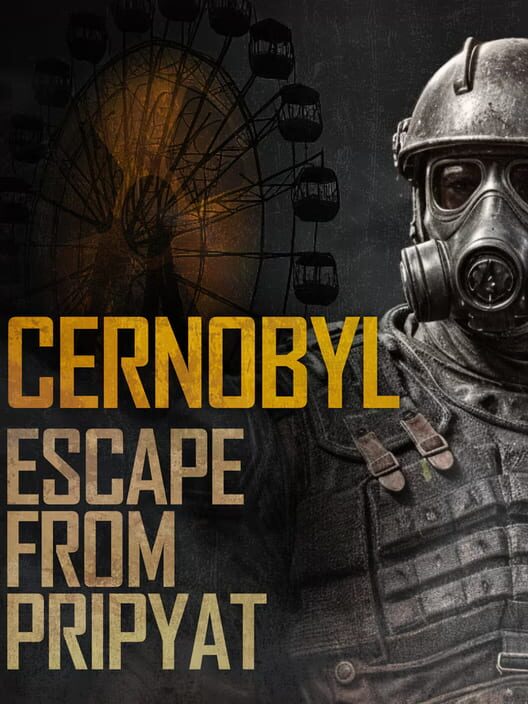 Chernobyl: Escape from Pripyat