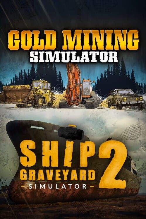 Mine & Ship Bundle: Gold Mining & Ship Graveyard Simulator 2