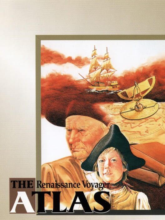 The Atlas: Renaissance Voyager