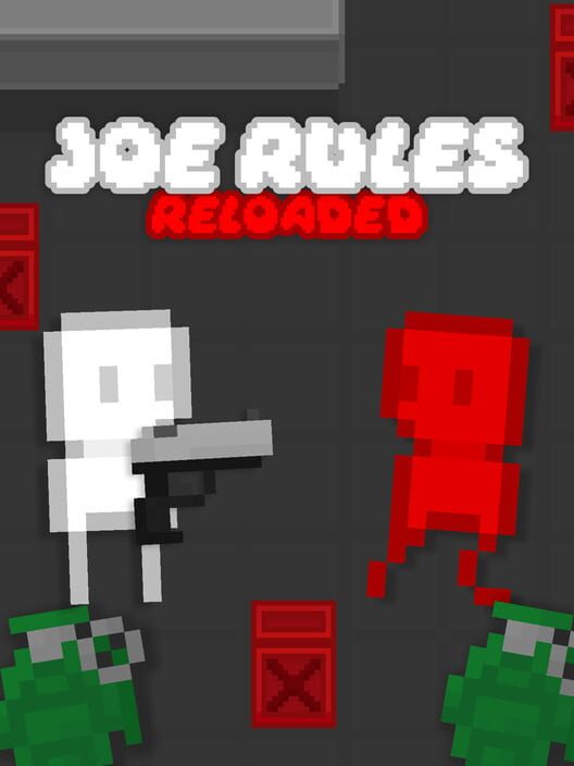 Joe Rules: Reloaded