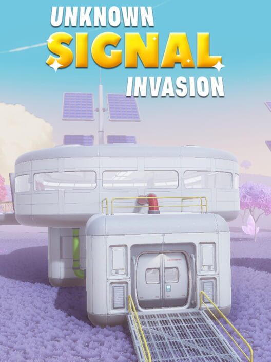 Unknown Signal: Invasion