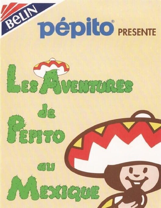 Les Aventures de Pepito au Mexique