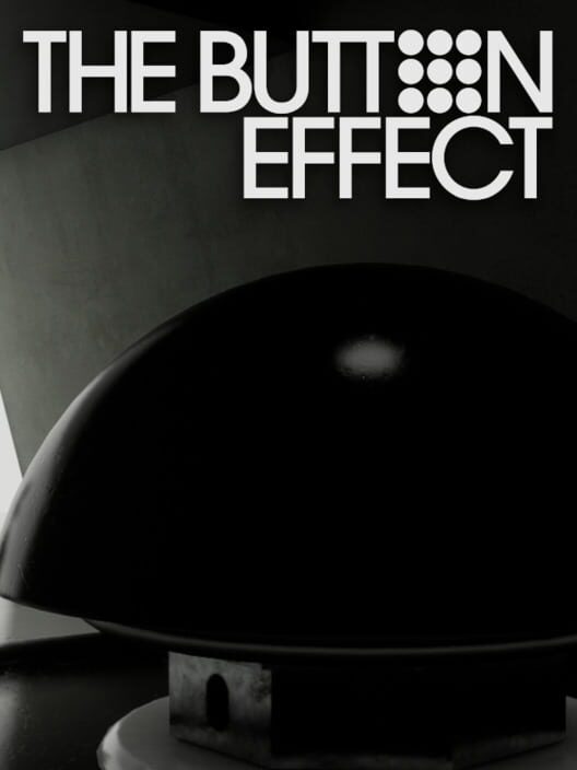 The Button Effect