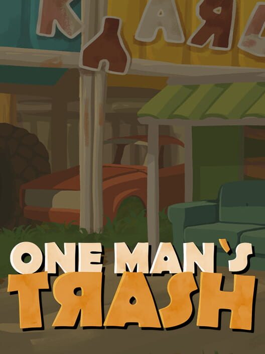 One Man's Trash