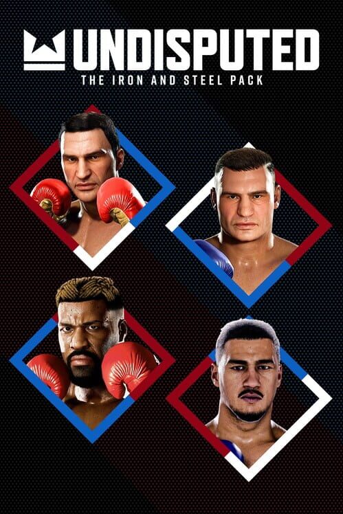 Undisputed: The Iron and Steel Pack