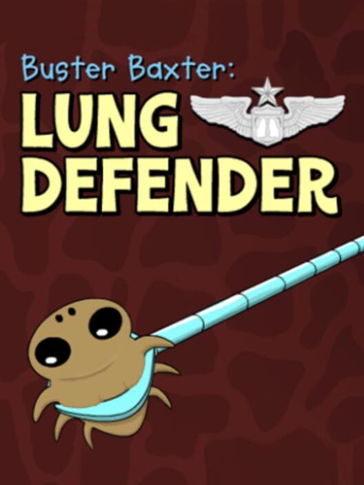 Buster Baxter: Lung Defender