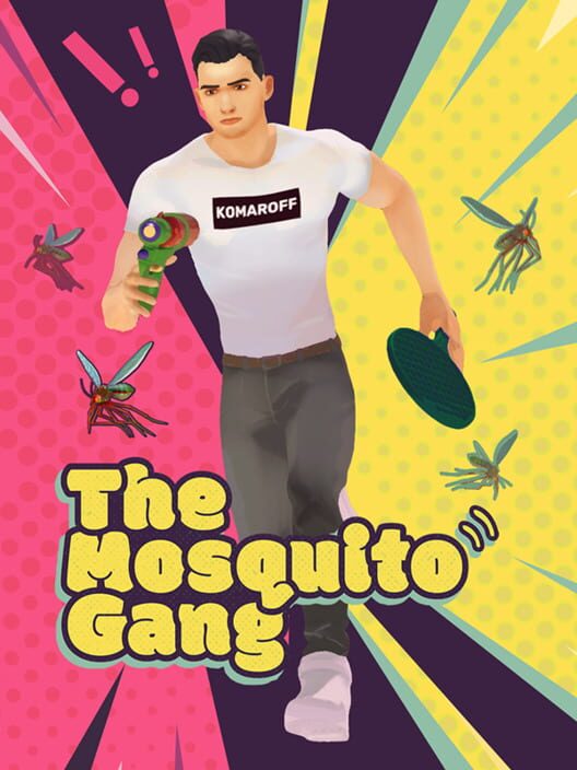 The Mosquito Gang