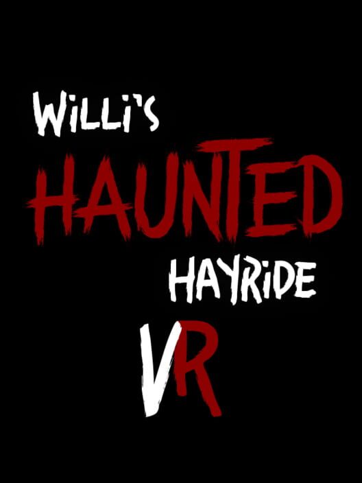 Willi's Haunted Hayride